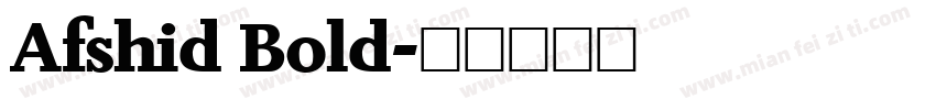 Afshid Bold字体转换